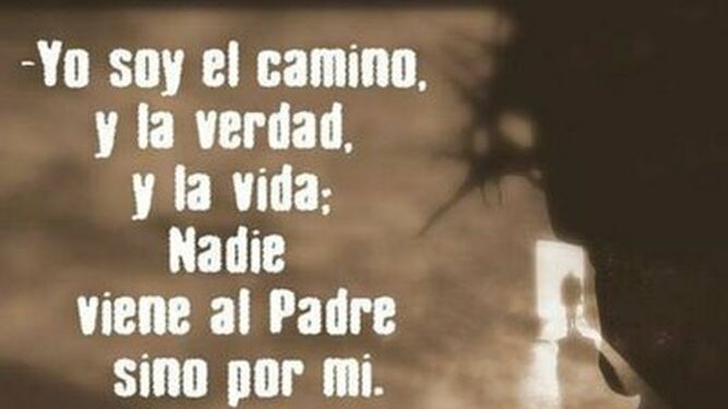 Jesús, el Camino, la Verdad y la Vida