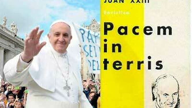 El Papa Francisco y la Pacem in Terris de Juan XXIII