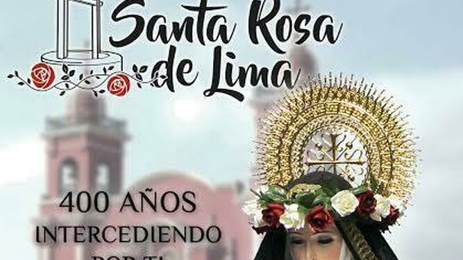 Los 400 años de Santa Rosa de Lima