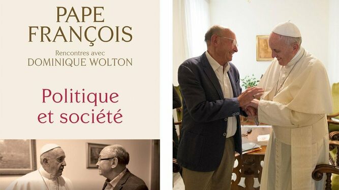 El libro de entrevistas de Dominique Wolton al Papa Francisco