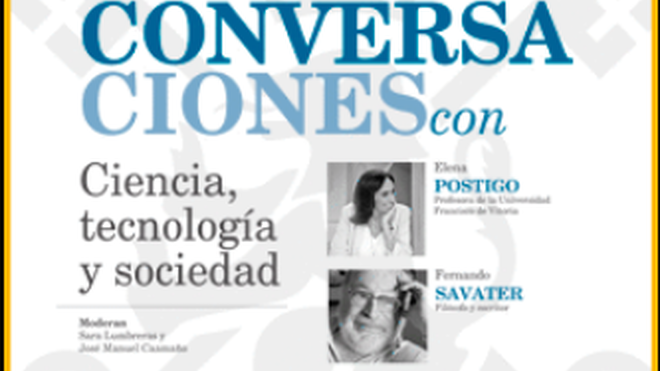 Garrigues Walker, Fernando Savater y Elena Postigo conversan sobre Ciencia, Tecnología y Sociedad