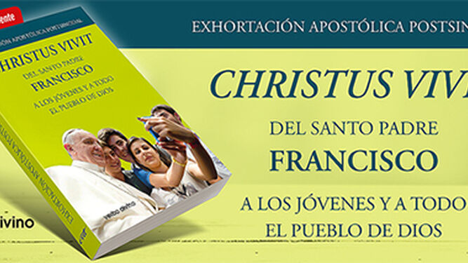 'Christus vivit', nueva exhortación apostólica de Francisco