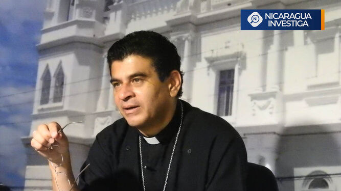 Mon. Rolando Álvarez denuncia que el acoso a la Iglesia continúa
