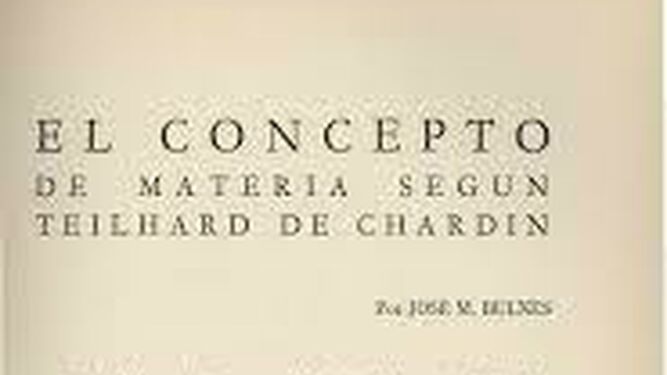 El concepto de materia de Pierre Teilhard de C.