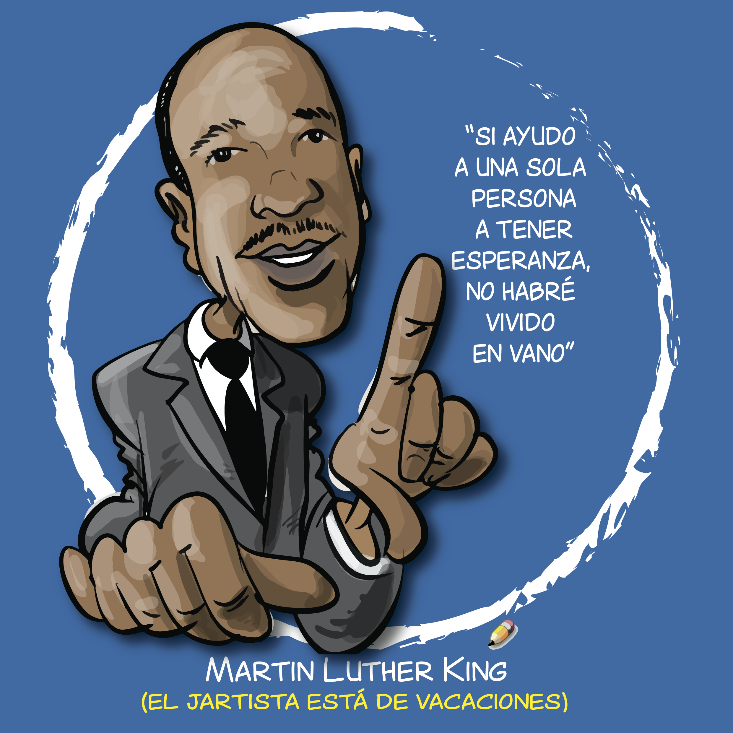 elJartista 237_02.07.19_MARTIN L KING_Mesa de trabajo 1