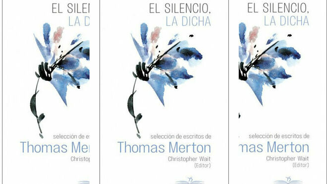 El silencio, la dicha, de Thomas Merton (Desclée)