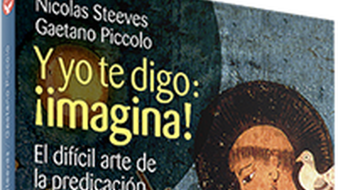 Y yo te digo, ¡imagina! (Verbo Divino)