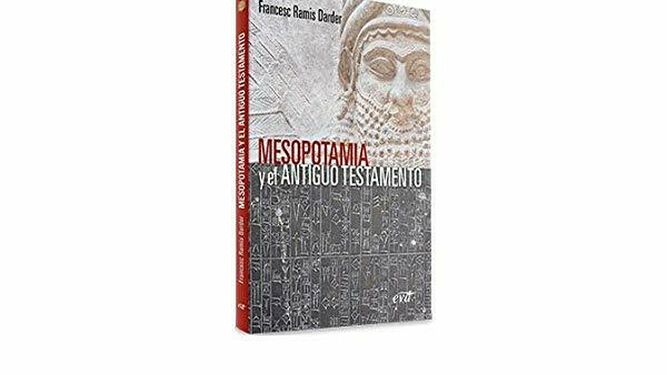 "Mesopotamia y el Antiguo Testamento", Francesc R. D.