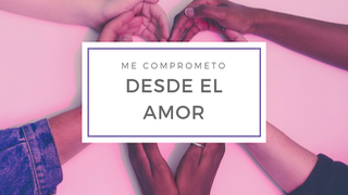 Solo desde el amor