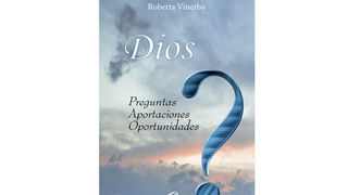 "Dios. Preguntas, aportaciones, oportunidades", de Roberta Vinerba