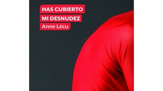 “Has cubierto mi desnudez”