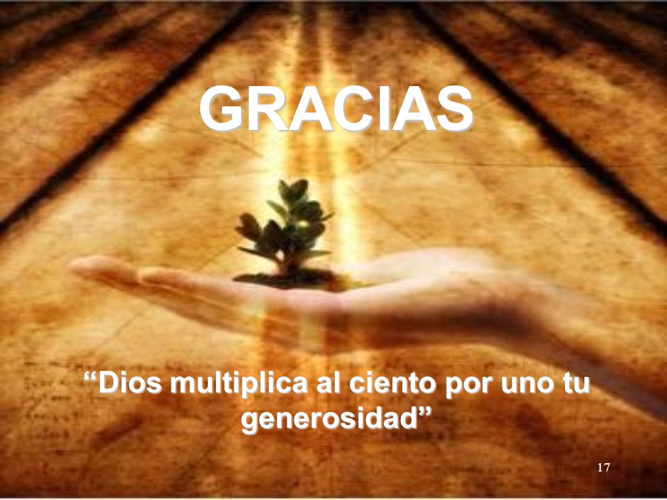 Dios+multiplica+al+ciento+por+uno+tu+generosidad