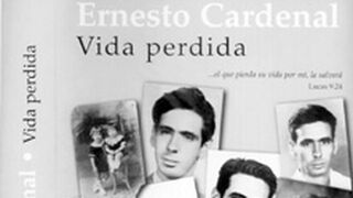 Ernesto Cardenal, ¿vida perdida?