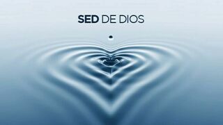 Sed de Dios