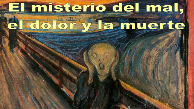 Mal, dolor y muerte