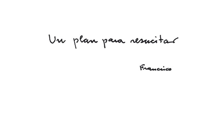 Un plan para resucitar