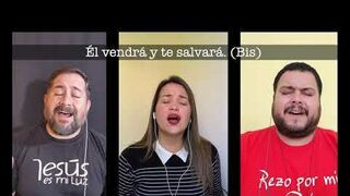 "Él vendrá y te salvará"