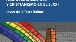 'Homosexualidades y cristianismo en el S. XXI'