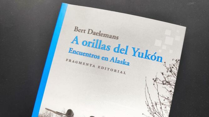 'A orillas del Yukón' (Fragmenta)