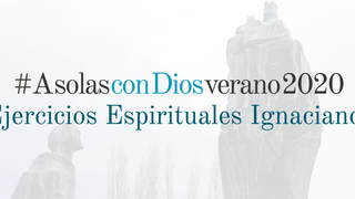 Los jesuitas lanzan la iniciativa  #AsolasconDios