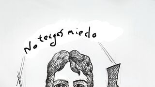 "No tengas miedo"