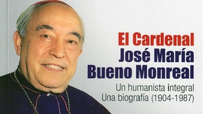 el-cardenal-jose-maria-bueno-monreal-un-humanista-integral-una-biografia-1904-1987-1