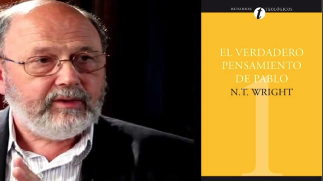 Wright y "El verdadero pensamiento de Pablo"
