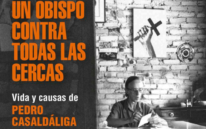 Las causas de Pedro Casaldàliga, en Verbo Divino