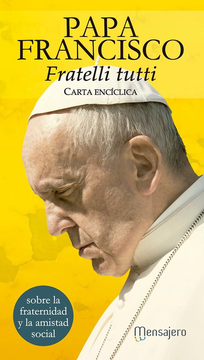 Mensajero' publicará 'Fratelli tutti', la nueva encíclica papal