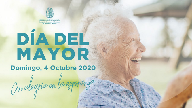 Día del Mayor. Con alegría en la esperanza
