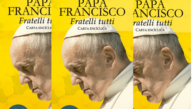 'Fratelli tutti', del papa Francisco