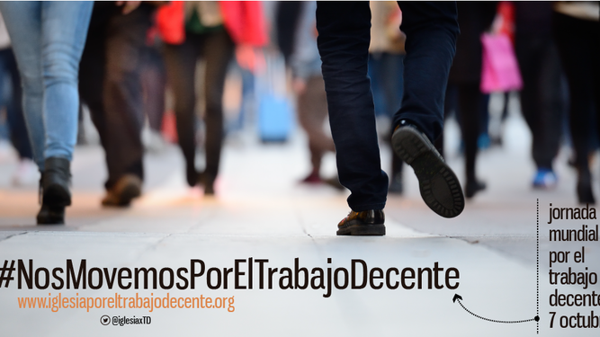 #NosMovemosPorElTrabajoDecente