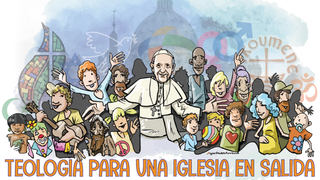 Teología para una Iglesia en salida