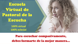 Escuela Virtual Pastoral de Escucha