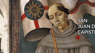 San Juan Capistrano .( El Apostol de Europa)