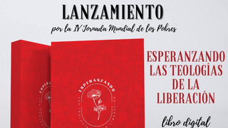 “Esperanzando las teologías de la liberación: testimonios de jóvenes teólogos y teólogas”, disponible gratuitamente