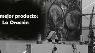 “Su mejor producto: La Oración”
