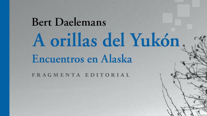A orillas del Yukón.