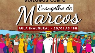 Curso: DIÁLOGOS CON EL EVANGELIO DE MARCOS-Comunidad Bremen – Brasil