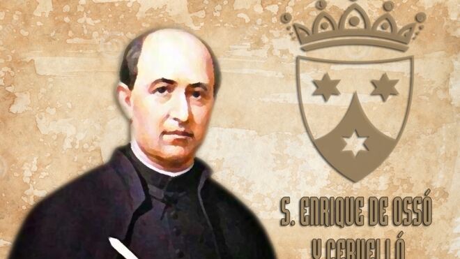 San Enrique de Ossó (Todo por Jesús y por su gloria)