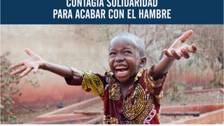 “Contagia solidaridad para acabar con el hambre”, lema de la 62 Campaña contra el Hambre de Manos Unidas