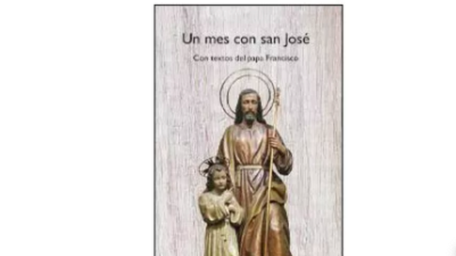 Un mes con San José (y con textos del Papa Francisco)