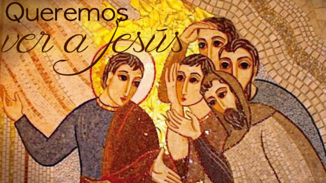 "Ver a Jesús"