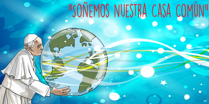 Papa Francisco y la casa común