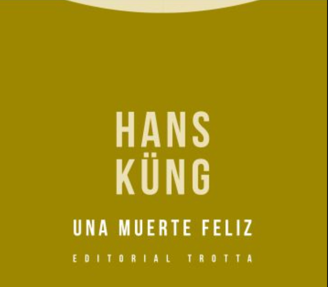 Hans Küng y la muerte feliz