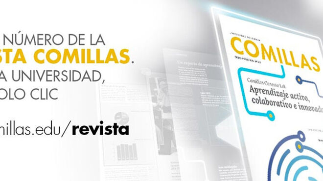 Nueva 'Revista Comillas': Innovación en tiempos de incertidumbre