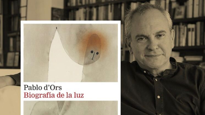 Pablo d'Ors y su Biografía de la luz