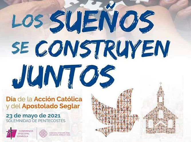 Los sueños se construyen juntos, día del Apostolado Seglar