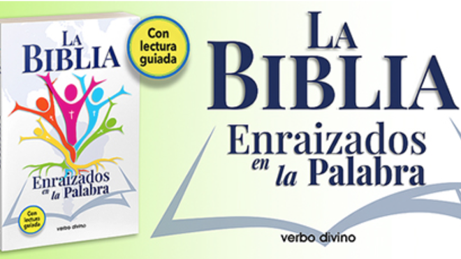 'La Biblia. Enraizados en la Palabra'
