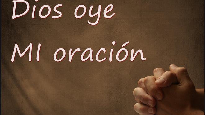 Dios escucha mi oración